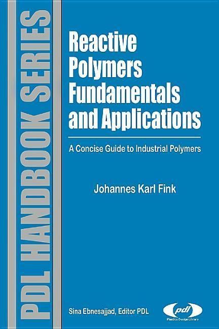 Produktbild: Reactive Polymers Fundamentals and Applications