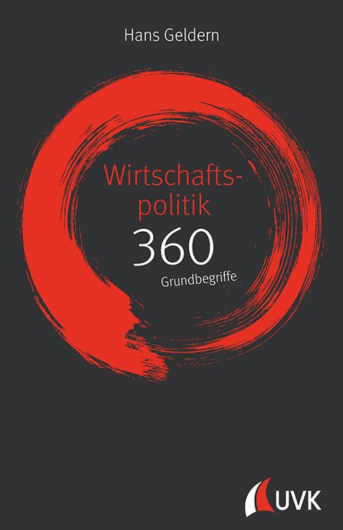 Produktbild: Wirtschaftspolitik: 360 Grundbegriffe kurz erkl&auml;rt