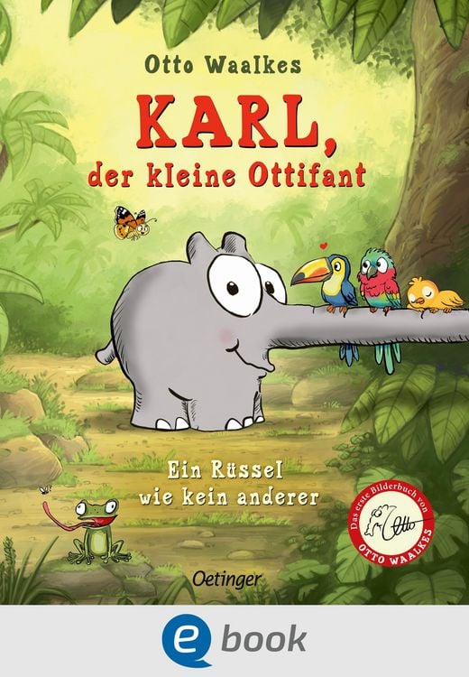 Produktbild: Karl, der kleine Ottifant. Ein R&uuml;ssel wie kein anderer