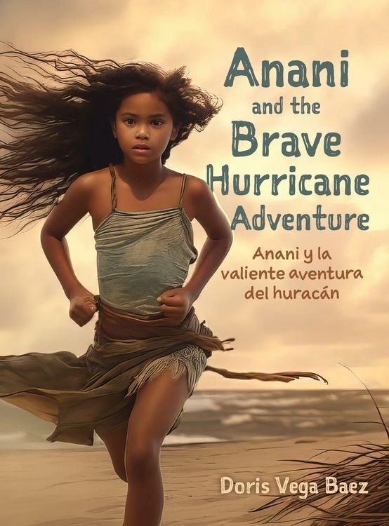 Produktbild: Anani and the Brave Hurricane Adventure Anani y la valiente aventura del hurac&aacute;n