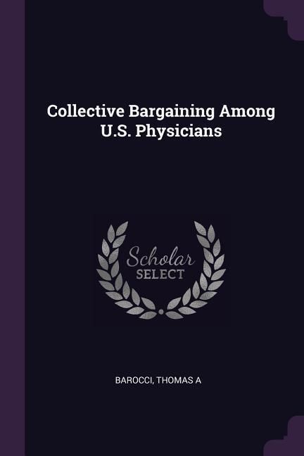Produktbild: Collective Bargaining Among U.S. Physicians