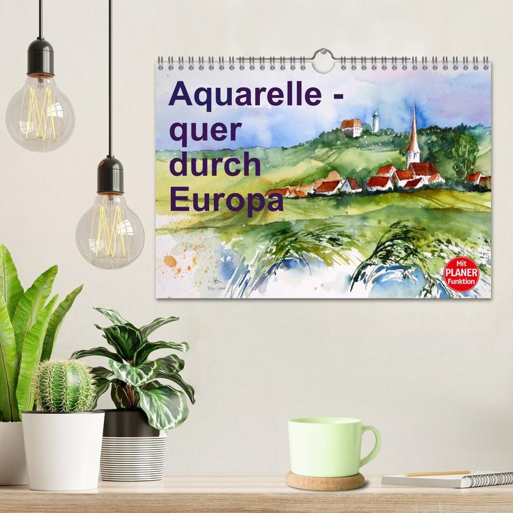 Produktbild: Aquarelle - quer durch Europa (Wandkalender 2026 DIN A4 quer), CALVENDO Monatskalender