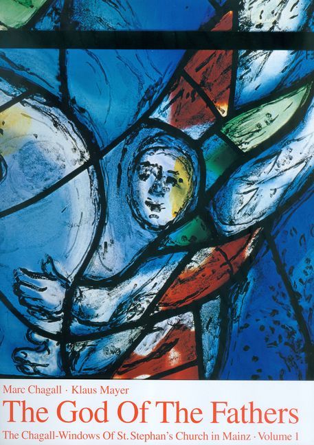 Produktbild: The Chagall-Windows of St. Stephan's Church in Mainz / The God Of The Fathers