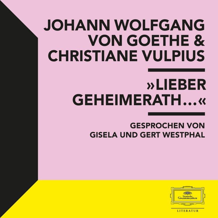 Produktbild: Goethe & Vulpius: "Lieber Geheimerath..."