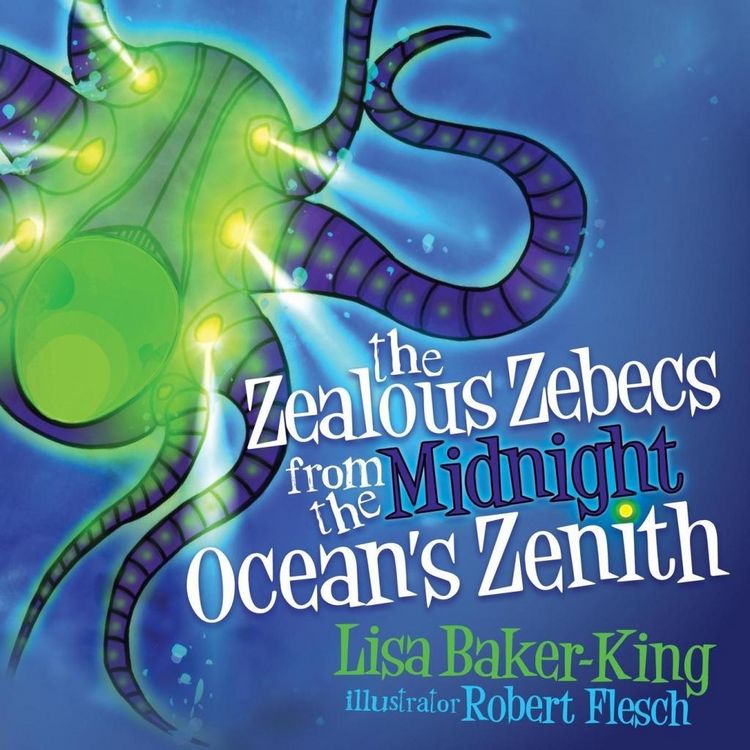Produktbild: The Zealous Zebecs from the Midnight Ocean's Zenith