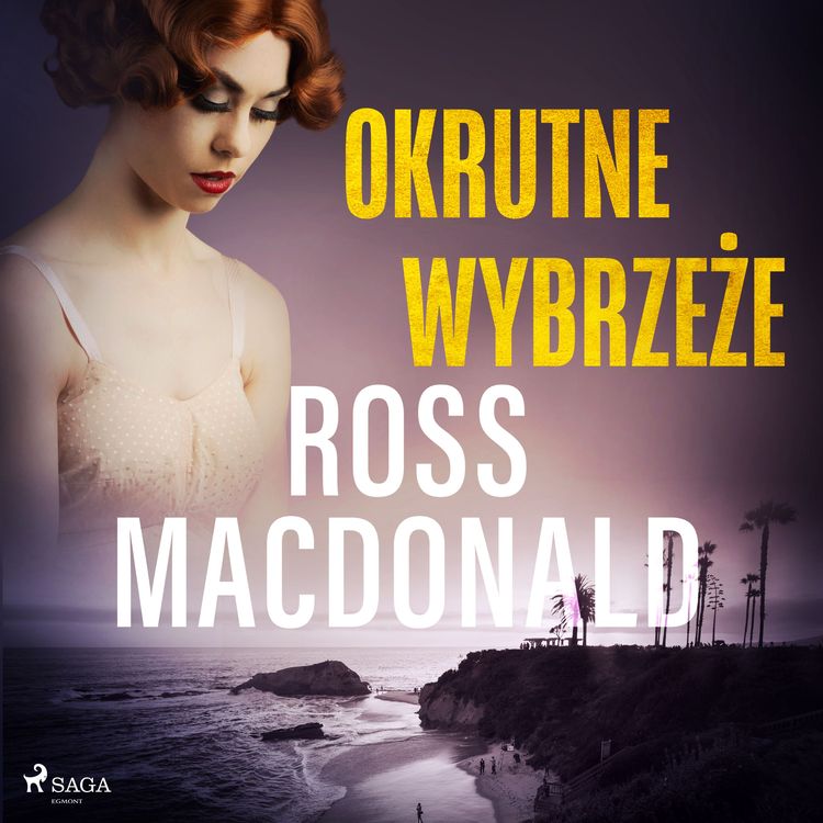 Bild vom Artikel Okrutne wybrzeże  vom Autor Ross Macdonald