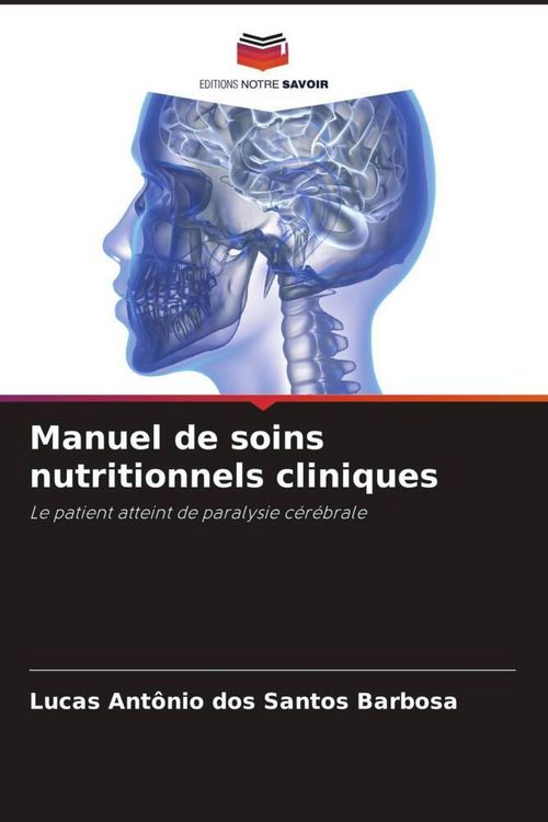 Produktbild: Manuel de soins nutritionnels cliniques