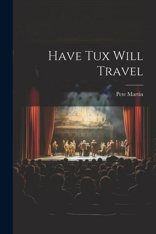 Produktbild: Have Tux Will Travel