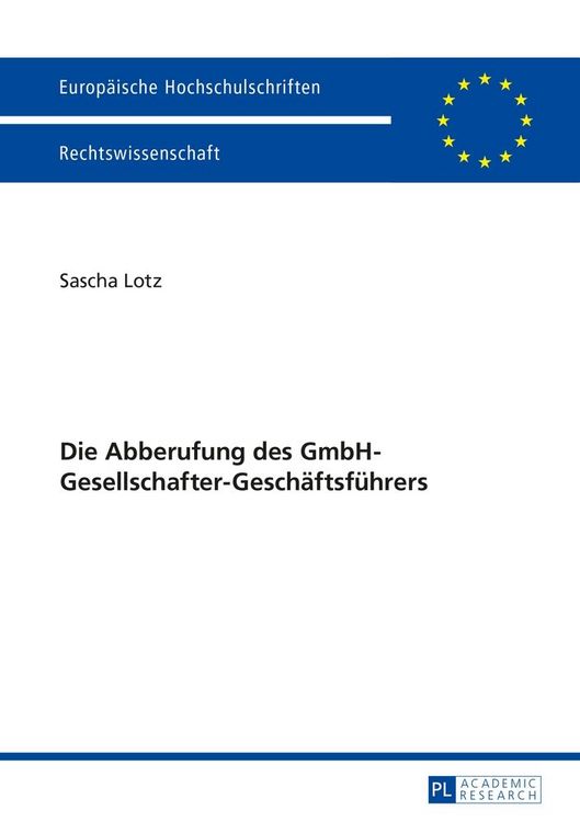 Produktbild: Die Abberufung des GmbH-Gesellschafter-Gesch&auml;ftsf&uuml;hrers