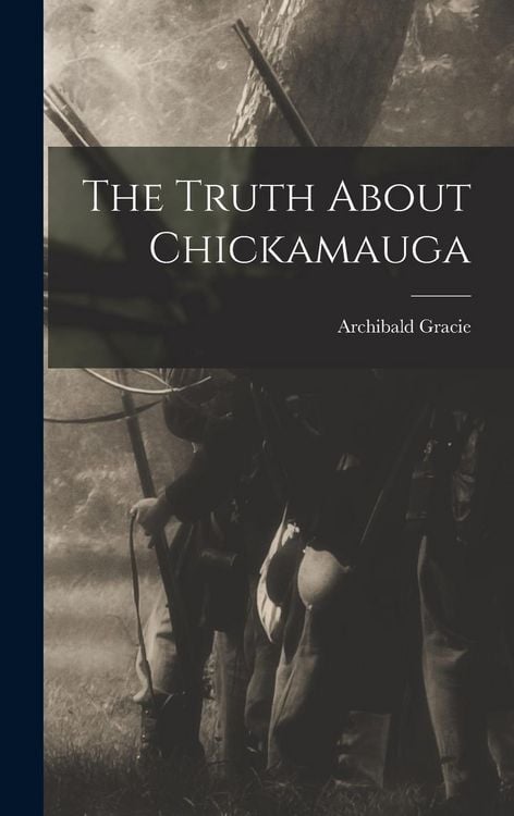 Produktbild: The Truth About Chickamauga