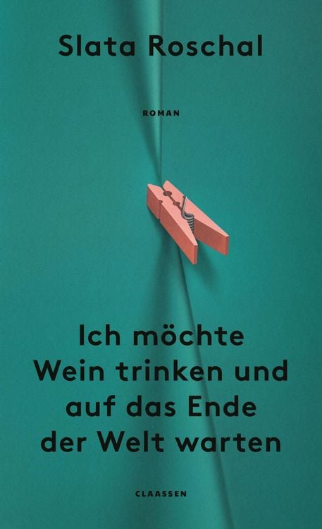 Produktbild: Ich m&ouml;chte Wein trinken und auf das Ende der Welt warten