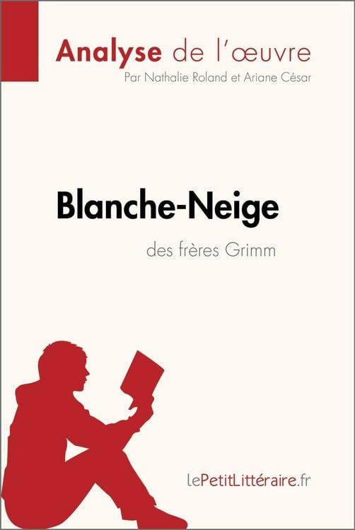 Produktbild: Blanche-Neige des fr&egrave;res Grimm (Analyse de l'oeuvre)