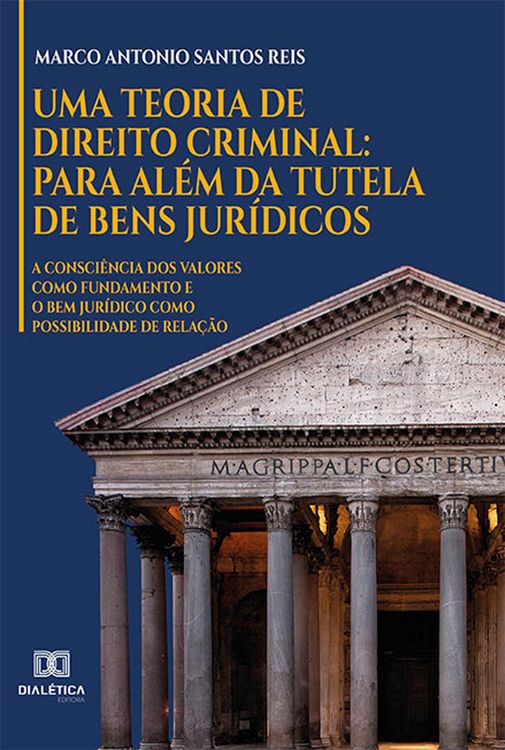 Produktbild: Uma Teoria de Direito Criminal: para al&eacute;m da Tutela de Bens Jur&iacute;dicos
