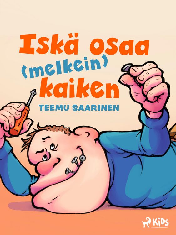 Produktbild: Isk&auml; osaa (melkein) kaiken