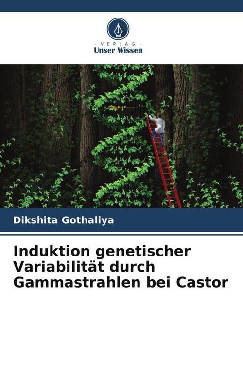 Produktbild: Induktion genetischer Variabilit&auml;t durch Gammastrahlen bei Castor