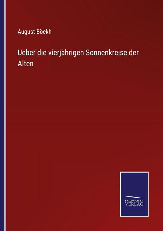 Produktbild: Ueber die vierj&auml;hrigen Sonnenkreise der Alten