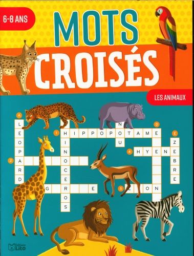 Produktbild: Mots crois&eacute;s 6-8 ans : Les animaux
