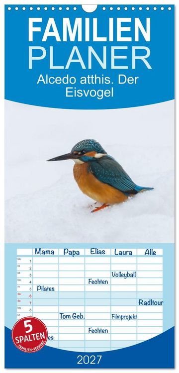 Produktbild: Familienplaner 2027 - Alcedo atthis. Der Eisvogel mit 5 Spalten (Wandkalender, 21 x 45 cm) CALVENDO