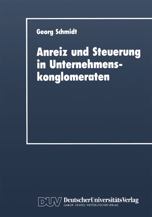 Produktbild: Anreiz und Steuerung in Unternehmenskonglomeraten