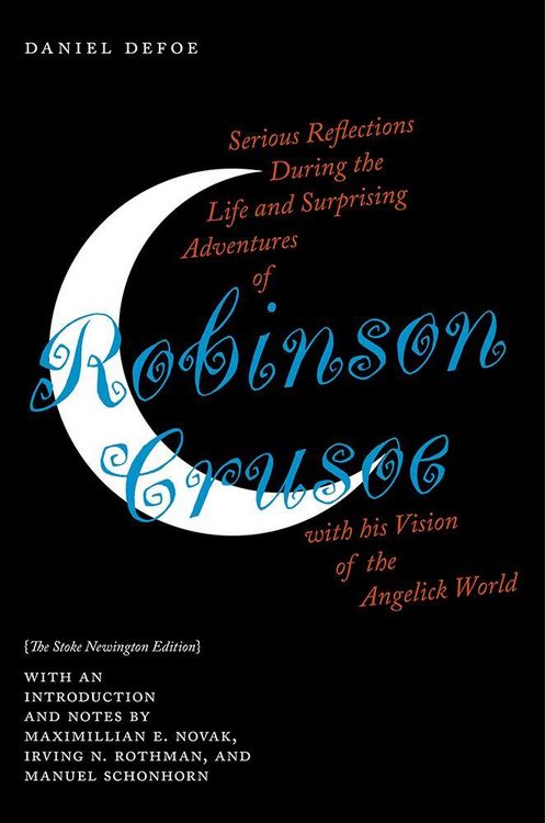 Produktbild: Serious Reflections During the Life and Surprising Adventures of Robinson Crusoe with His Vision of the Angelick World