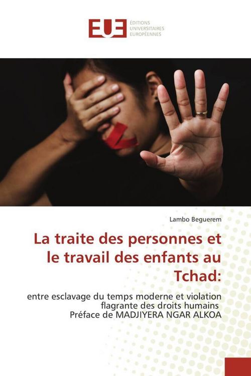 Produktbild: La traite des personnes et le travail des enfants au Tchad: