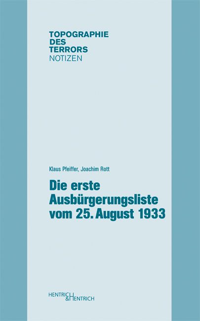 Produktbild: Die erste Ausb&uuml;rgerungsliste vom 25. August 1933