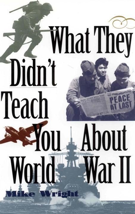 Produktbild: What They Didn't Teach You About World War II