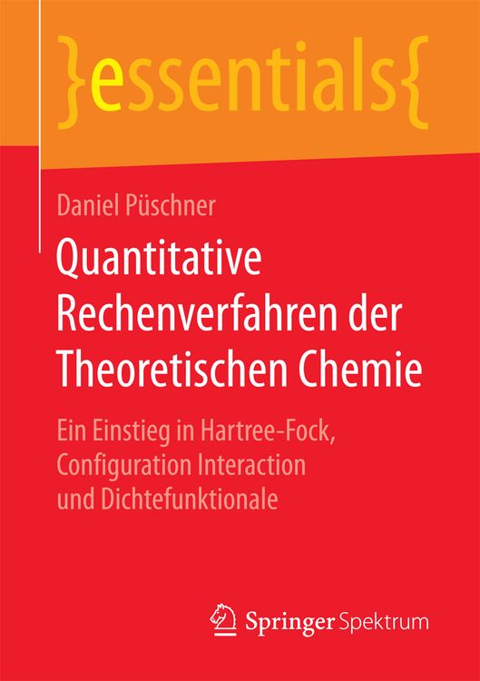Bild vom Artikel Quantitative Rechenverfahren der Theoretischen Chemie vom Autor Daniel Püschner