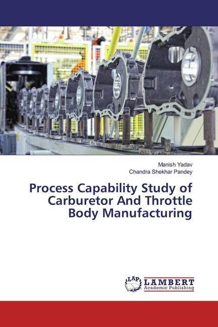 Produktbild: Yadav, M: Process Capability Study of Carburetor And Throttl