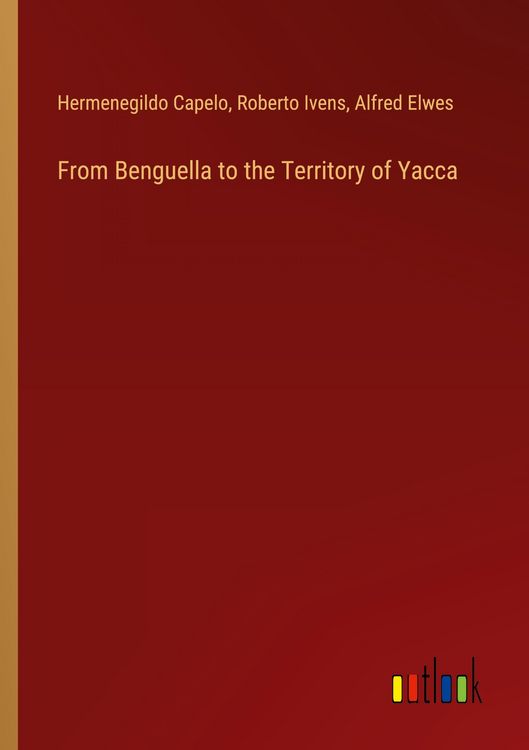 Produktbild: From Benguella to the Territory of Yacca