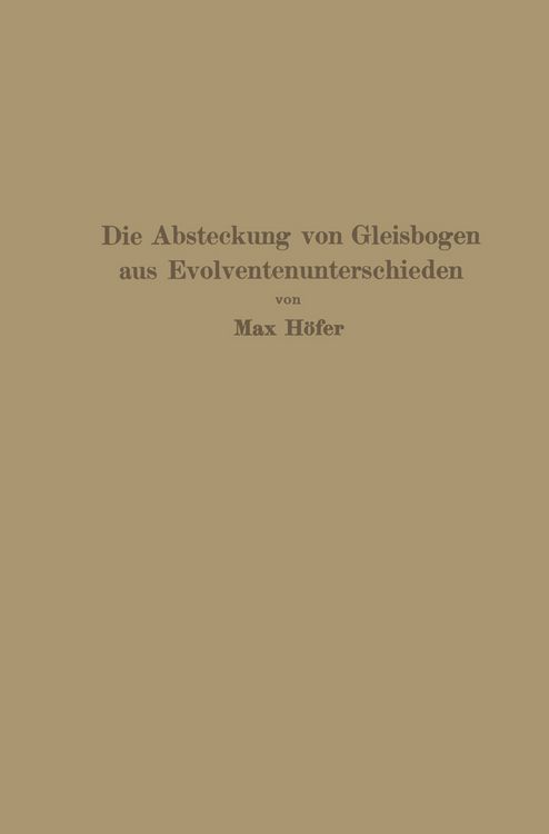 Produktbild: Die Absteckung von Gleisbogen aus Evolventenunterschieden