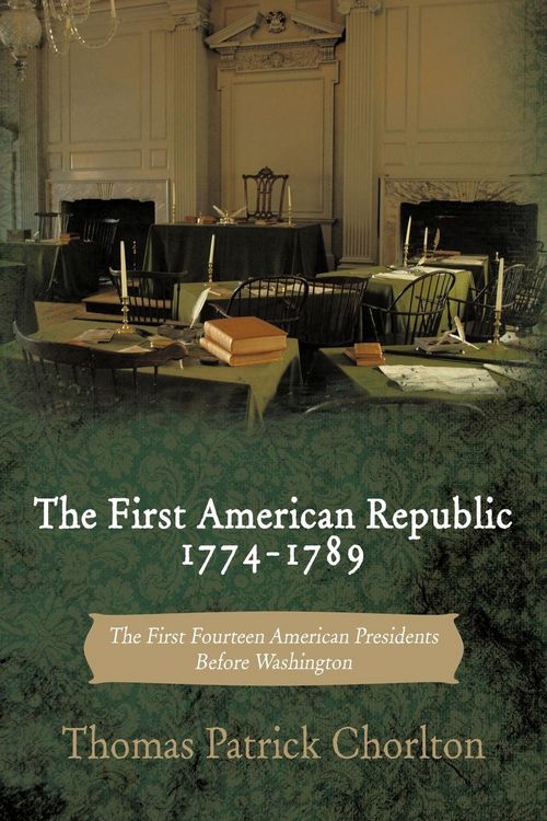 Produktbild: The First American Republic 1774-1789