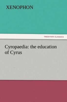 Produktbild: Cyropaedia: the education of Cyrus