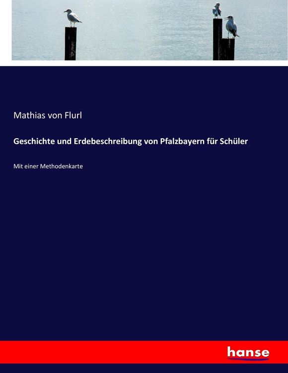 Produktbild: Geschichte und Erdebeschreibung von Pfalzbayern f&uuml;r Sch&uuml;ler