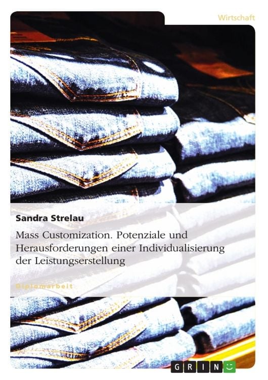 Produktbild: Mass Customization. Potenziale und Herausforderungen einer Individualisierung der Leistungserstellung