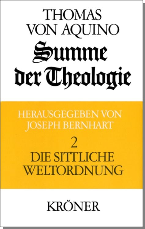Bild vom Artikel Summe der Theologie / Die sittliche Weltordnung vom Autor Thomas Aquin