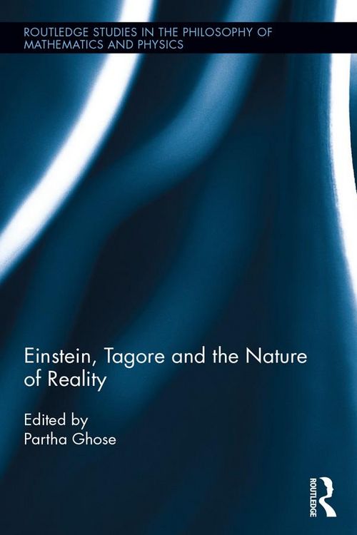 Produktbild: Einstein, Tagore and the Nature of Reality