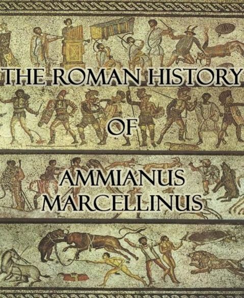 Produktbild: The Roman History of Ammianus Marcellinus
