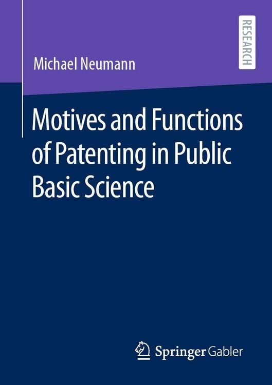 Produktbild: Motives and Functions of Patenting in Public Basic Science