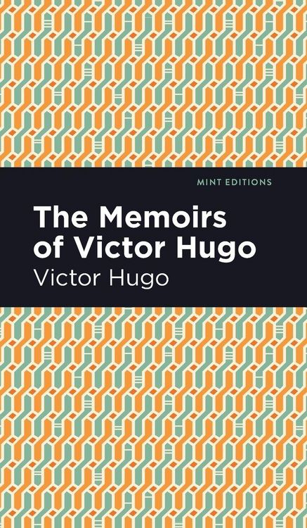 Produktbild: The Memoirs of Victor Hugo