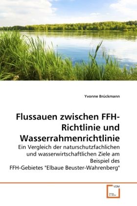Produktbild: Br&uuml;ckmann, Y: Flussauen zwischen FFH-Richtlinie und Wasserra