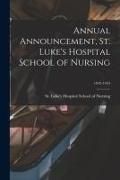 Produktbild: Annual Announcement, St. Luke's Hospital School of Nursing; 1942-1944
