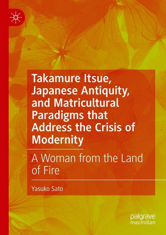 Produktbild: Takamure Itsue, Japanese Antiquity, and Matricultural Paradigms that Address the Crisis of Modernity