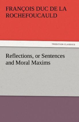 Produktbild: Reflections, or Sentences and Moral Maxims
