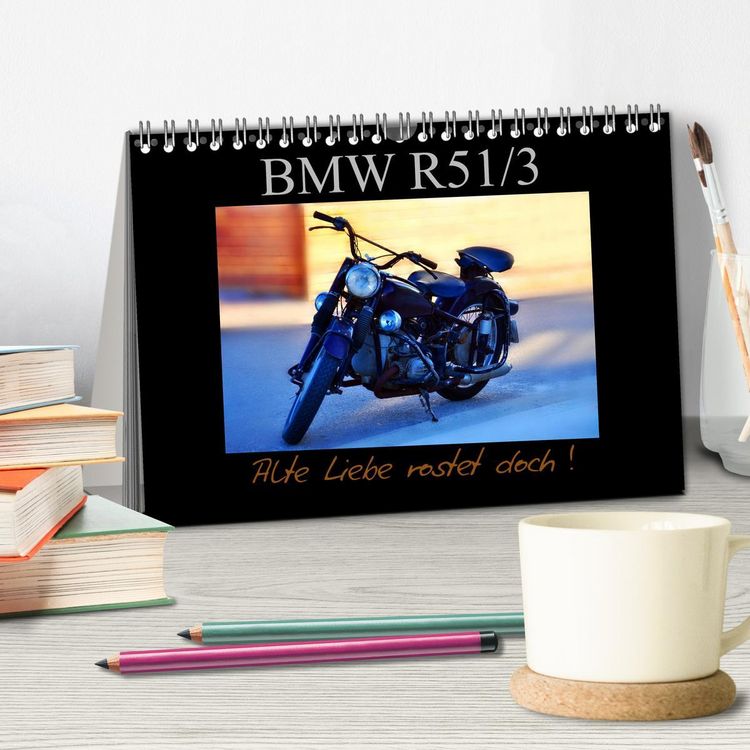 Produktbild: BMW R 51/3 - Alte Liebe rostet doch (Tischkalender 2025 DIN A5 quer), CALVENDO Monatskalender