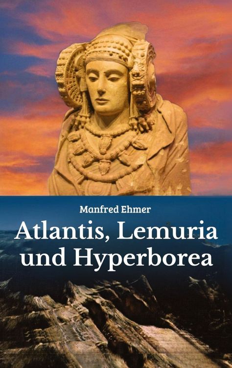 Produktbild: Atlantis, Lemuria und Hyperborea