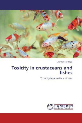 Produktbild: Siddiqui, A: Toxicity in crustaceans and fishes