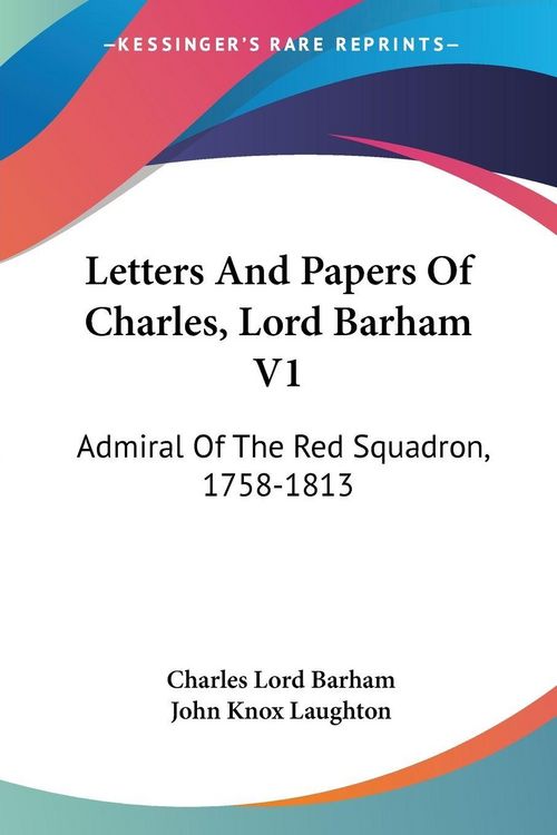 Produktbild: Letters And Papers Of Charles, Lord Barham V1