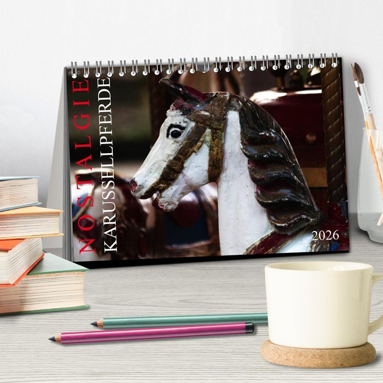 Produktbild: NOSTALGIE KARUSSELLPFERDE (Tischkalender 2026 DIN A5 quer), CALVENDO Monatskalender
