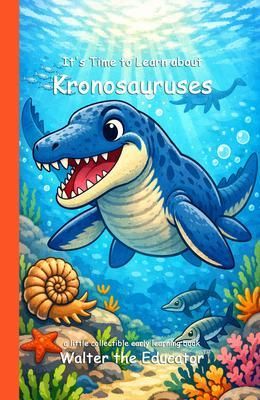 Produktbild: It's Time to Learn about Kronosauruses